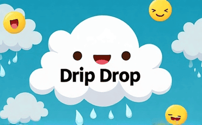 Drip Drop