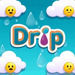 Drip Drop